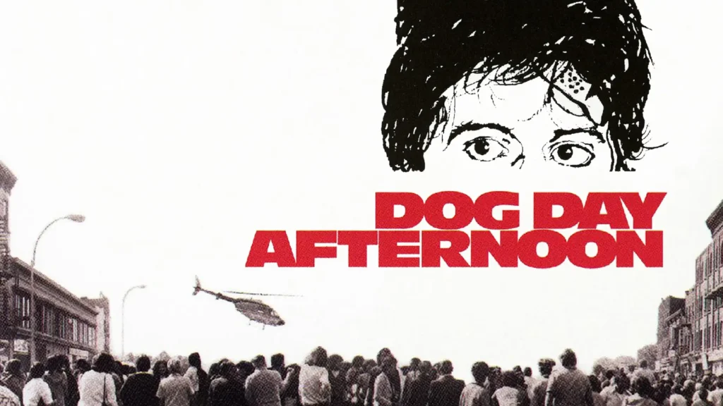 Dog Day Afternoon